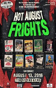 Hot August Frights @ 7th Street Theatre | Hoquiam | Washington | United States