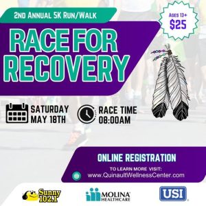 Race for Recovery 5K @ Quinault Wellness Center